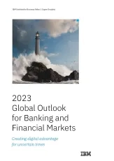 2023 Global Outlook for Banking and Financial Markets 