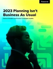 2023 Planning Isn’t Business as Usual