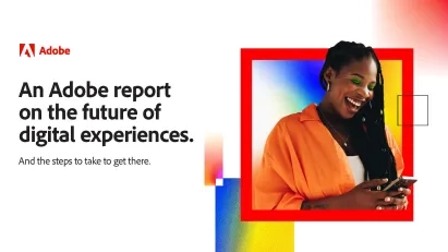 An Adobe Report on the Future of Digital Experiences 