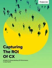 Capturing the ROI of CX 