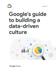Google’s Guide to Building a Data-driven Culture