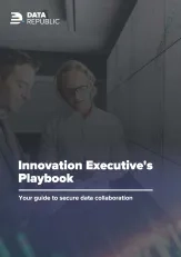 Playbook for Secure Data Collaboration 