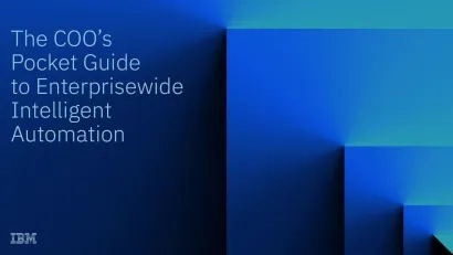 The COO’s Pocket Guide To Enterprisewide Intelligent Automation 