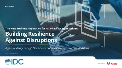 The New Business Imperative for APAC Organizations: Building Resilience Against Disruptions 