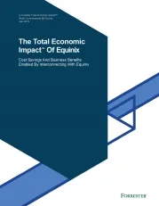 The Total Economic Impact of Equinix 