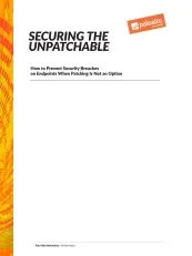 Securing the Unpatchable 