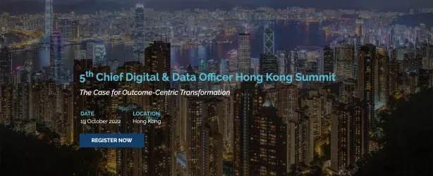 5th Annual Chief Digital &amp; Data Officer Hong Kong Summit 