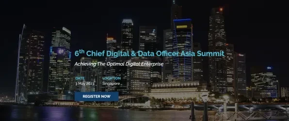 6th Chief Digital &amp; Data Officer Asia Summit 