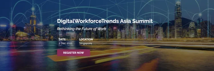 DigitalWorkforceTrends Summit - Singapore 2021 