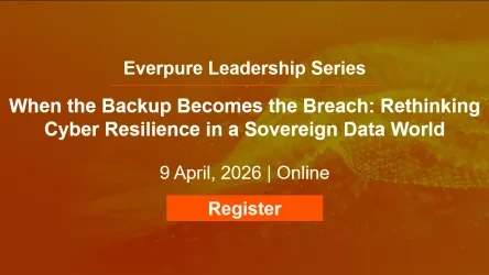 Everpure Leadership Series: When the Backup Becomes the Breach: Rethinking Cyber Resilience in a Sovereign Data World 