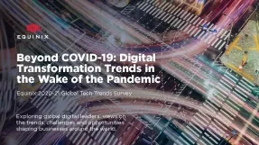 Equinix 2020-21 Global Tech Trends Survey: DX in the Wake of the Pandemic