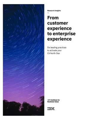 From Customer Experience To Enterprise Experience