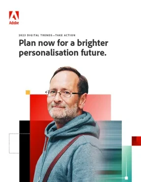 Plan Now for a Brighter Personalisation Future