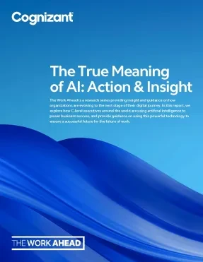 The True Meaning of AI: Action and Insight